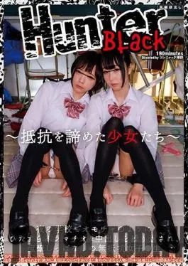 HUNBL-001 Studio Hunter – Y********ls Who Don’t Resist – After School They Get Throat-Fucked And Creampied Like Blow-Up Dolls – They Spasm And Convulse, But They Don’t Want To Stop