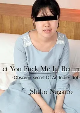 Heyzo HZ-3145 I’ll Let You Fuck Me In Return For A Job! -Obscene Secret Of An Indie-idol -Vol.2 – Shiho Nagano I’ll you, so please work! Obscene Secrets of Underground Idols Vol.2 – Shiho Nagano
